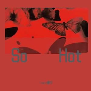 So Hot