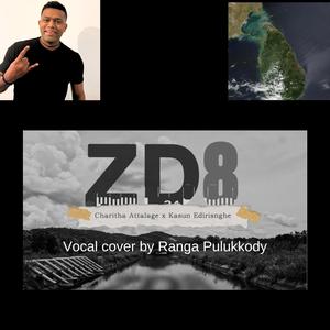 ZD8 - Charitha Attalage (Vocal cover by Ranga Pulukkody)