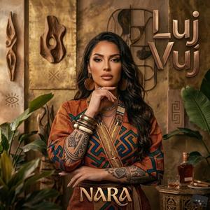 NARA (LUJ VUJ)