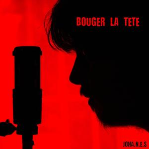 Bouger la tête