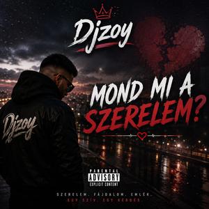 Mond mi a szerelem?