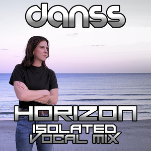 Horizon (Isolated Vocal Mix)