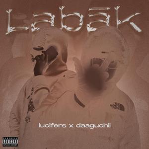 LABĀK (feat. Daaguchii)