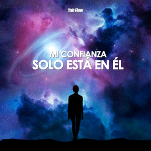 MI CONFIANZA SOLO ESTÁ EN ÉL