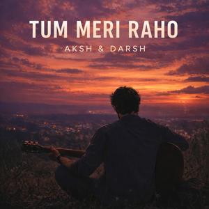 TUM MERI RAHO (feat. Darsh)