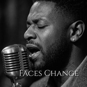 Faces Change
