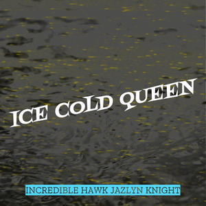 Ice Cold Queen