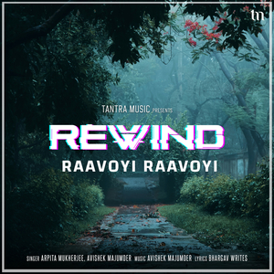 Raavoyi Raavoyi (Rewind)