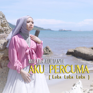 Aku Percuma (Luka Luka Luka)