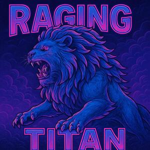 Raging Titan