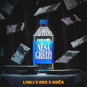 NĒSĀ GREIZI (feat. Ods & Goča)