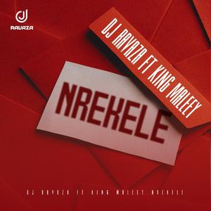 NREKELE (feat. King_Maleey)