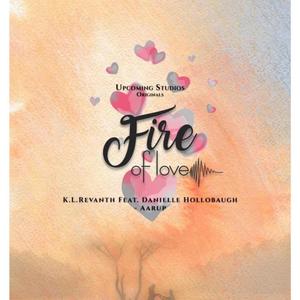 Fire of love (feat. Danielle Hollobaugh & Aarup)