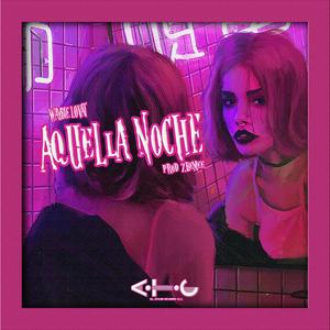 Aquella Noche (Waybie Lovat)