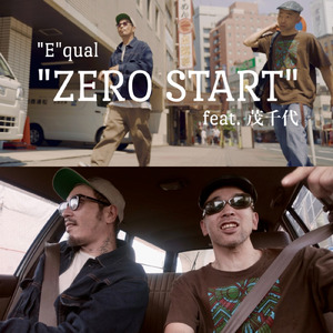 ZERO START (feat. 茂千代)
