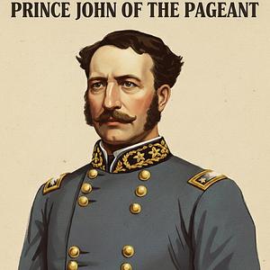 Prince John of the Pageant