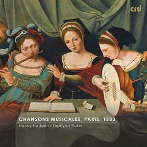 Chansons musicales à quatre parties, Paris, 1533 : V. Je lay ayme (Reconstructed by Nancy Hadden)