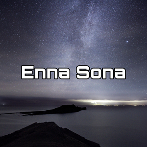 Enna Sona