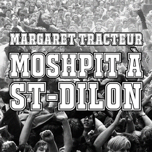 Moshpit à St-Dilon