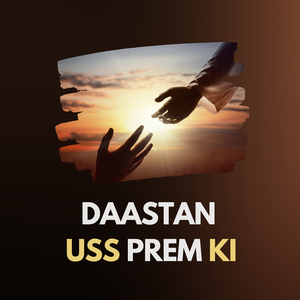 Daastan Uss Prem Ki