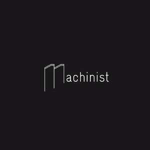 Machinist