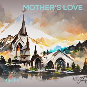Mother's Love