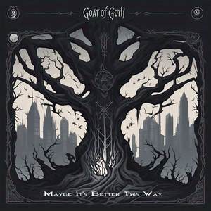 Maybe It's Better This Way