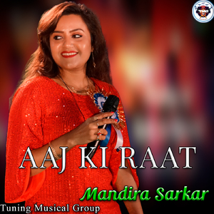 Aaj Ki Raat