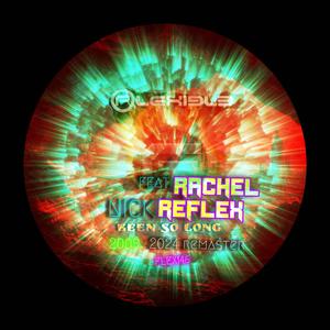 Been So Long (FLEX146d) (feat. Rachel) (2009 v002 no drums 2024 remaster)