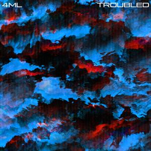 Troubled