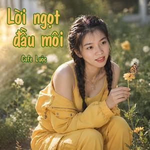 Lời ngọt đầu môi - EDM