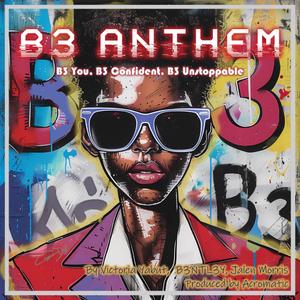 B3 ANTHEM (feat. Victoria Yabut)