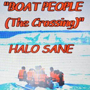 BOAT PEOPLE (The Crossing)