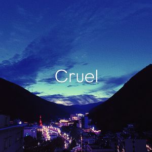 Cruel