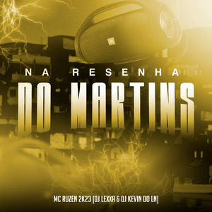 Na Resenha do Martins