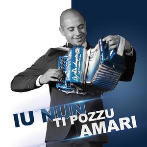 Iu nun ti pozzu amari