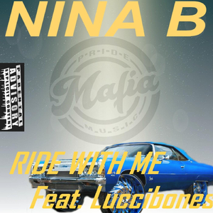 Ride with Me (feat. Luccibones)