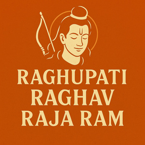 Raghupati Raghav Raja Ram
