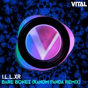 Bare Bonez (Randm Panda Remix)