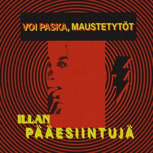 Voi Paska, Maustetytöt