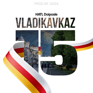 Vladikavkaz 15 (Prod. by Adza)