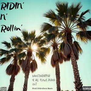 Ridin' N' Rollin' (feat. A-F-R-O)