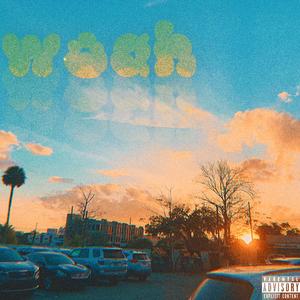 Woah woah (feat. 00smooth)