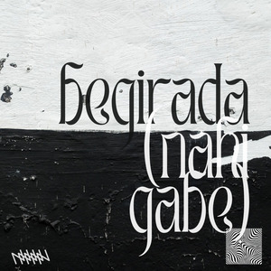 Begirada (Nahi Gabe)