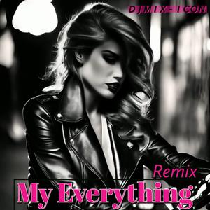 My Everything (Remix)