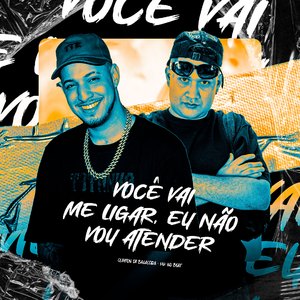 Você Vai Me Ligar, Eu Não Vou Atender