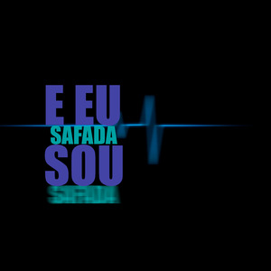 E Eu Sou Safada