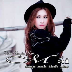 Mãi Trao Anh Tình Yêu (Version 2)