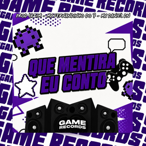 Que Mentira Eu Conto