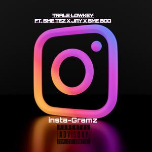 Insta-Gramz (feat. Sme boo, Sme tez & Jayyy)